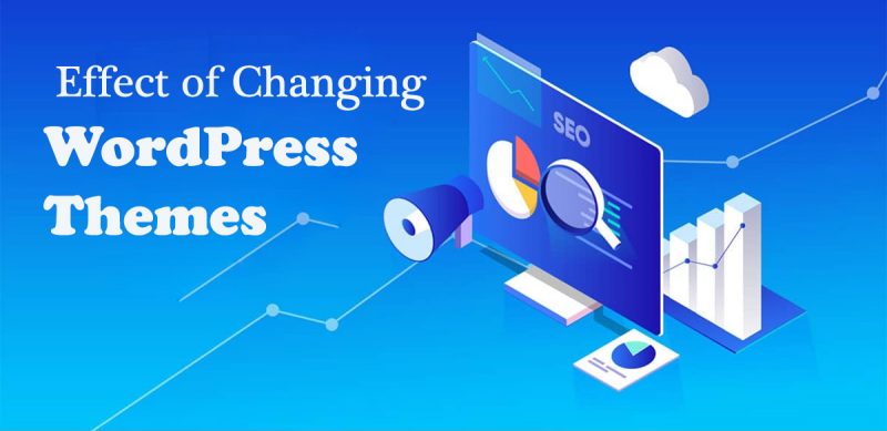 effect of changing WordPress Themes