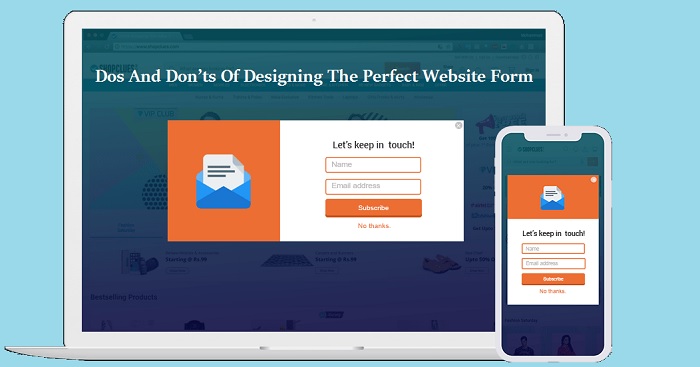 Dos And Don’ts Of Designing The Perfect Website Form