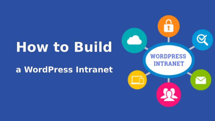 Build a WordPress Intranet
