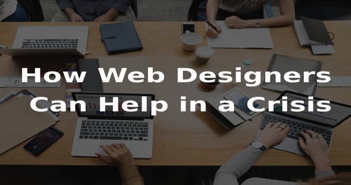 Web designers can help in crisis